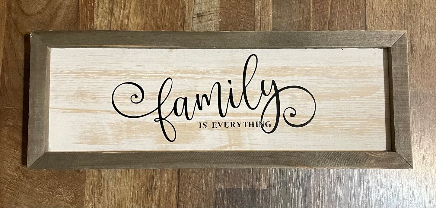 “Family Is Everything” farmhouse style sign