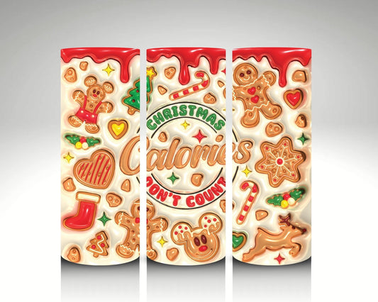 Christmas Calories Don't Count 20 oz Straight Tumbler (RTS)