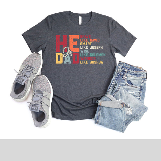 He Is Dad T Shirt