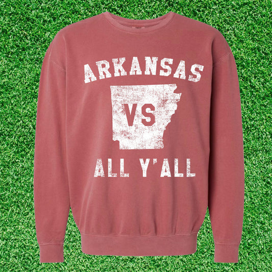 Arkansas Vs All Y’all Sweatshirt