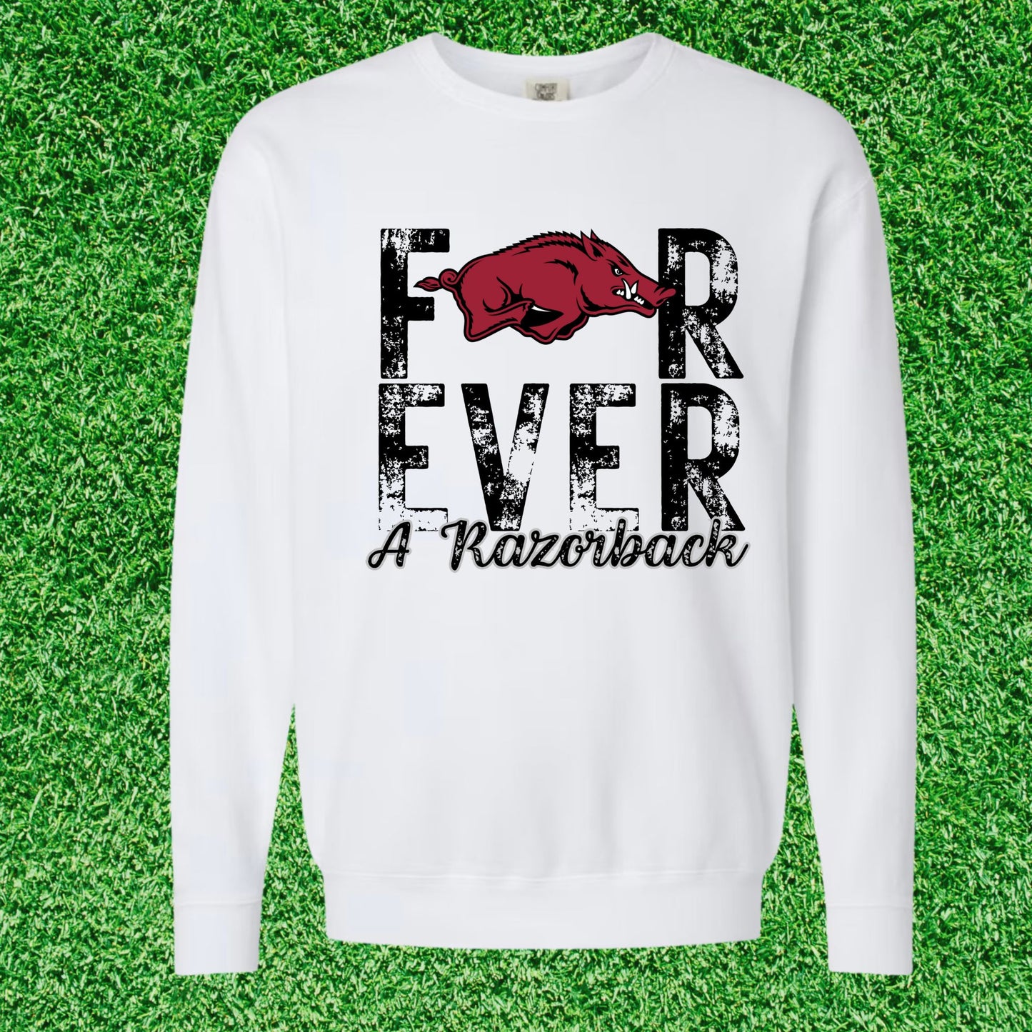 Forever a Razorback White Sweatshirt
